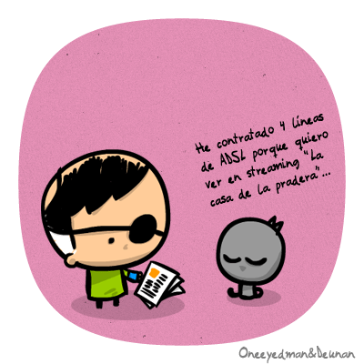 Imagen: He contratado 4 líneas de ADSL porque quiero ver en streaming "La casa de la pradera"... by sidiostedalimones, on Flickr